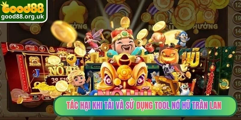 Tool Hack Nổ Hũ Có Thật Không? Sự Thật Người Chơi Cần Biết 3 Tác hại khi tải và sử dụng tool nổ hũ tràn lan